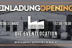 Tag der offenen Tür in der neuen Eventfabrik in Neustadt