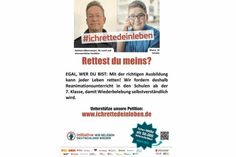 Die Kampagne #ichrettedeinleben begleitet eine Petition für die bundesweit verpflichtende Einführung von Unterricht in Wiederbelebung.