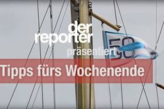 Am Wochenende ist wieder eine ganze Menge los.