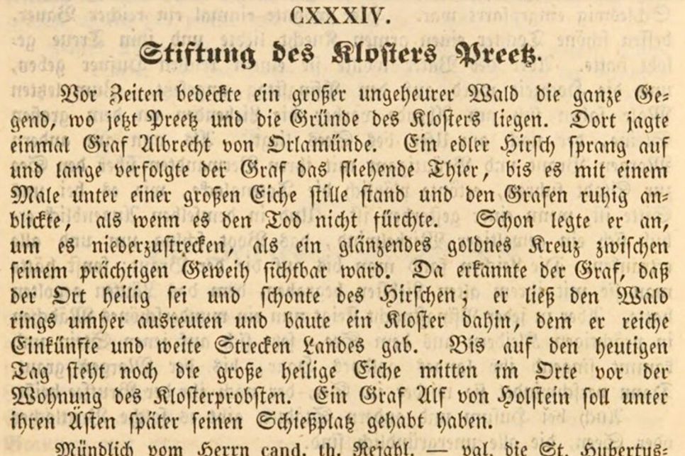 Das ist die Legende zur Stiftung des Kloster Preetz, die Karl Müllenhoff 1845 veröffentlicht hat. Sie findet sich im Buch „Sagen, Märchen und Lieder der Herzogthümer Schleswig, Holstein und Lauenburg“.