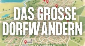 Das große Dorfwandern