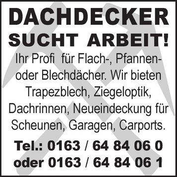 Dachdecker sucht Arbeit 