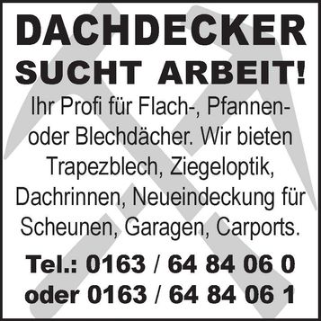 Dachdecker sucht Arbeit 