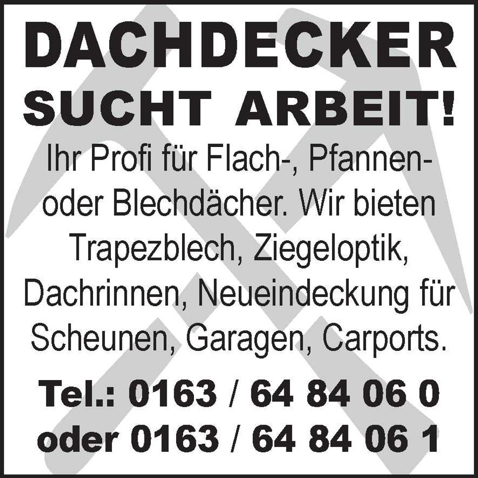 Dachdecker sucht Arbeit 
