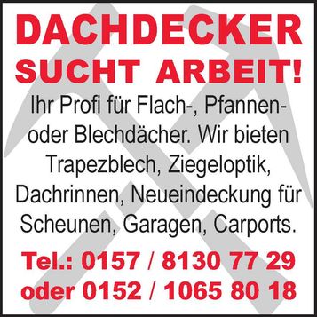 Dachdecker sucht Arbeit 