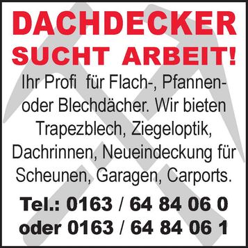 Dachdecker sucht Arbeit 
