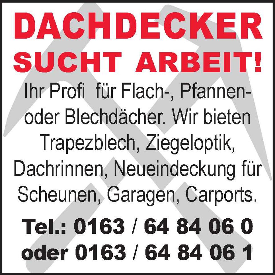 Dachdecker sucht Arbeit 