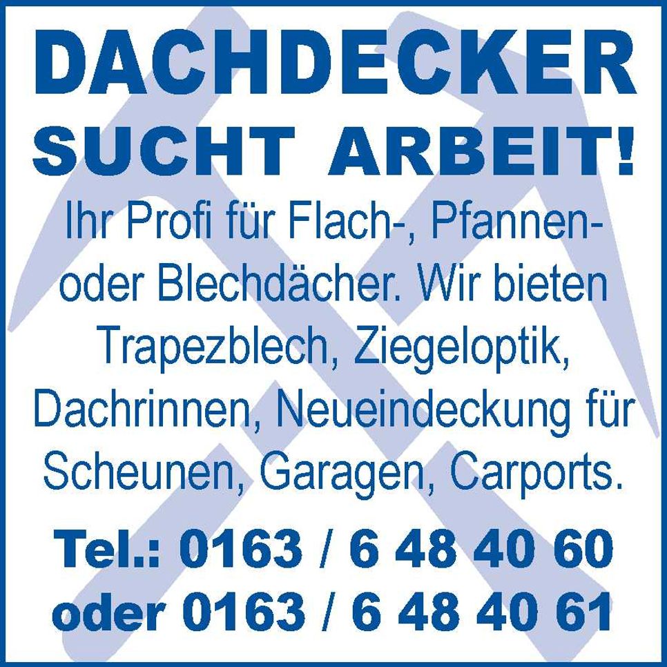 Dachdecker sucht Arbeit
