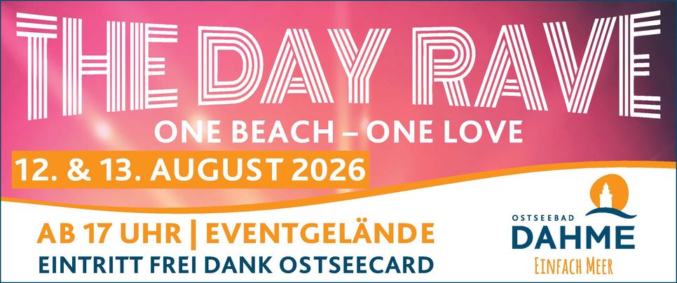THE DAY RAVE