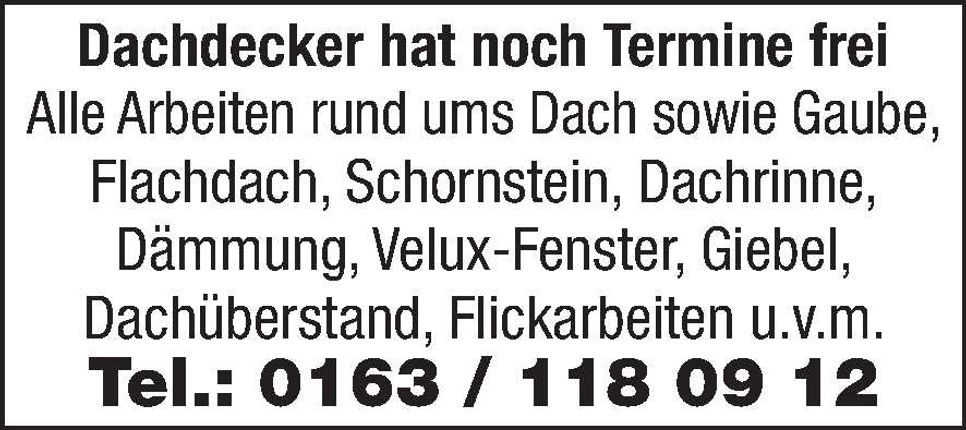 Sa: Dachdecker hat Termine frei