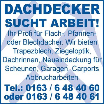 Dachdecker sucht Arbeit