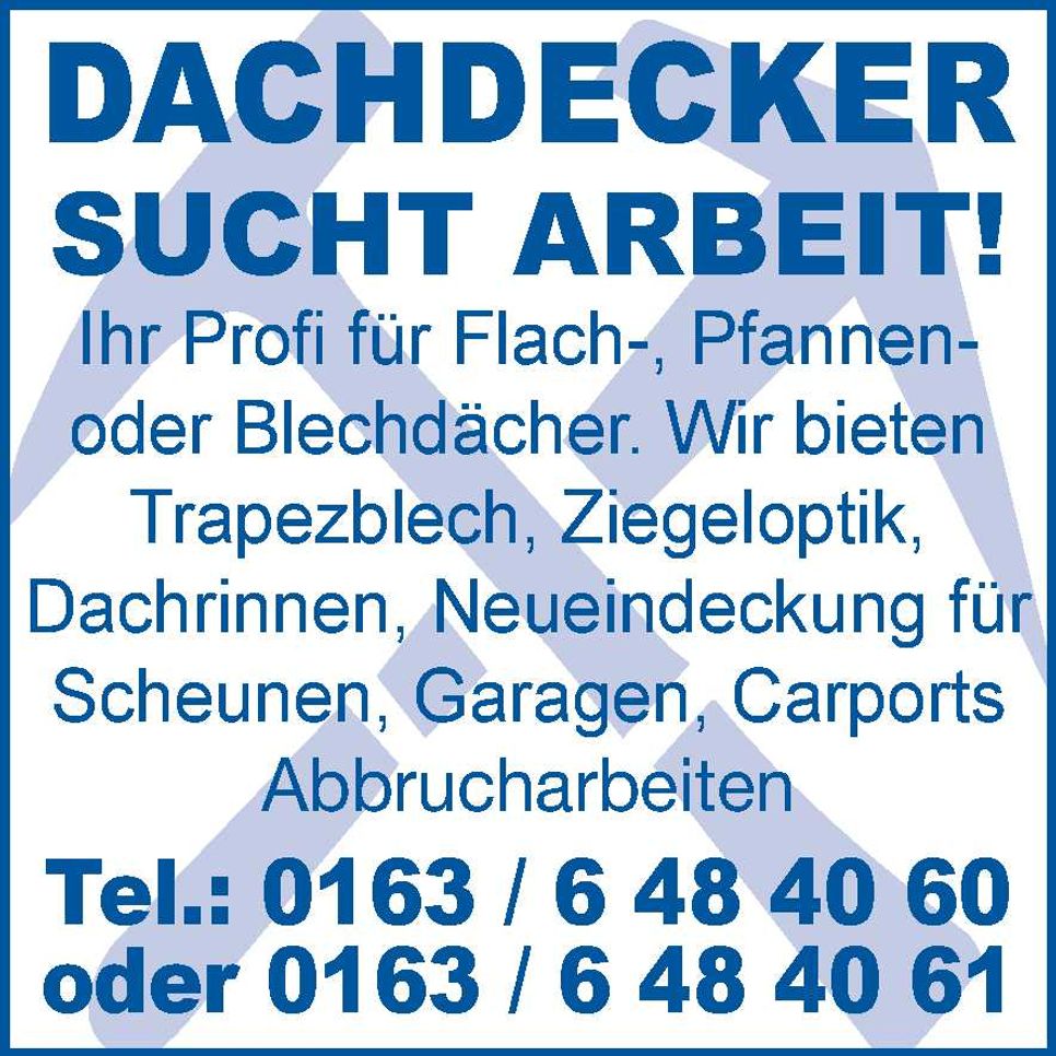 Dachdecker sucht Arbeit