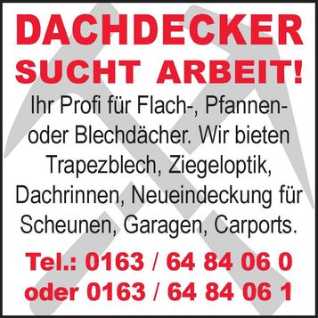 Dachdecker sucht Arbeit 