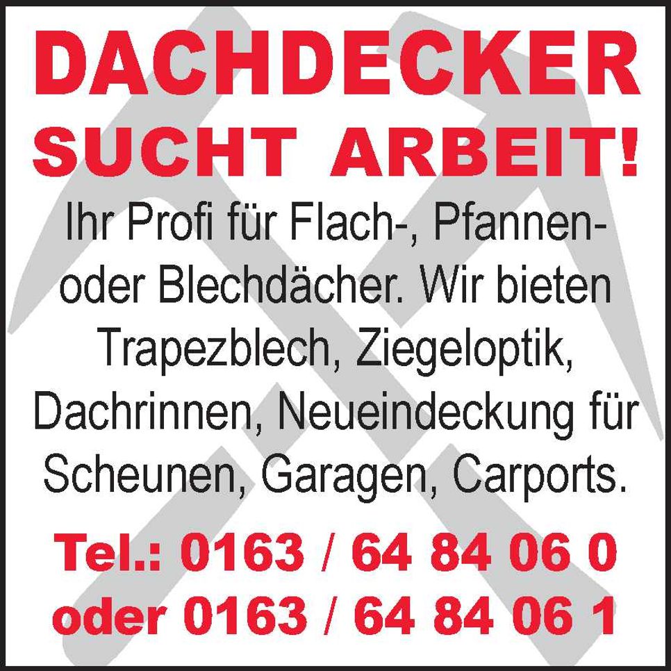 Dachdecker sucht Arbeit 