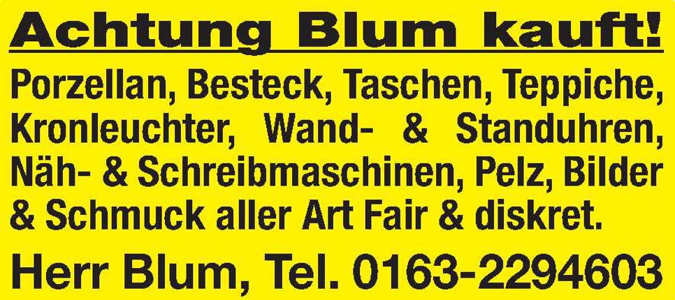 Achtung! Blum kauft