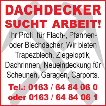 Dachdecker sucht Arbeit 