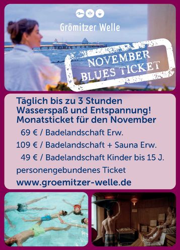 Welle / November Blues Ticket