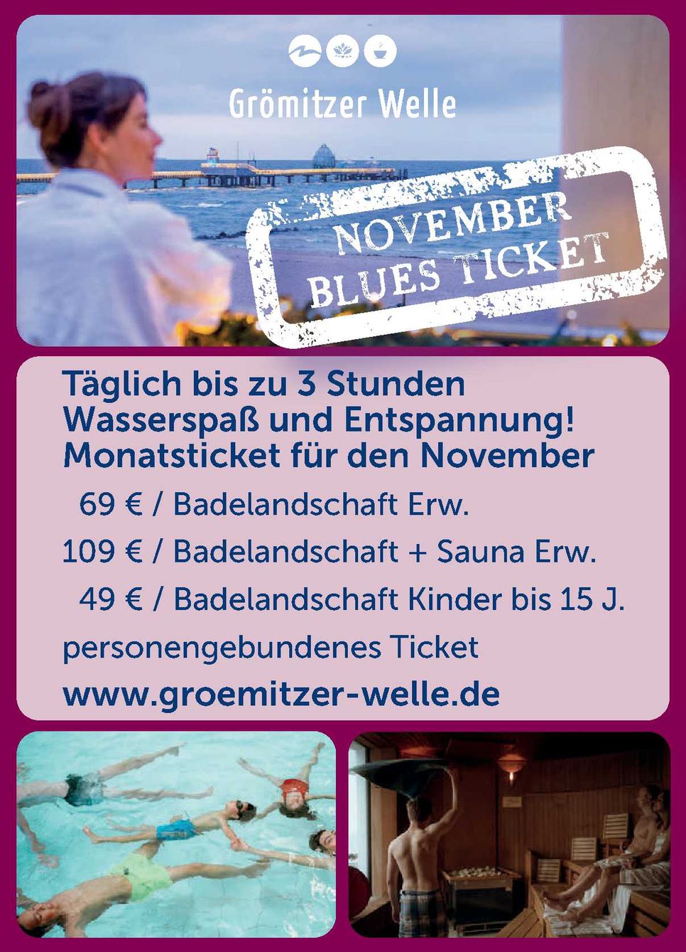 Welle / November Blues Ticket