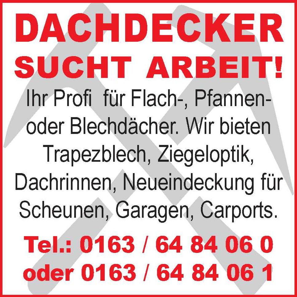 Dachdecker sucht Arbeit 