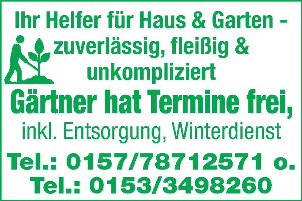 Gärtner hat noch Termine frei