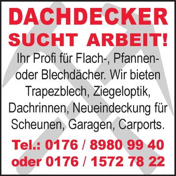 Dachdecker sucht Arbeit 
