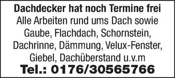 Dachdecker hat Termine frei