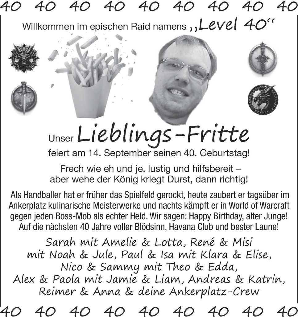 Fritte 40. Geburtstag