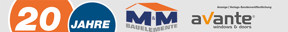 20 Jahre M&M Bauelemente
