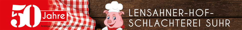 50 Jahre Fleischerei Suhr