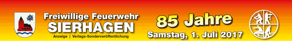 85 Jahre Freiwillige Feuerwehr Sierhagen