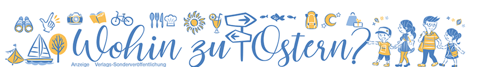 Wohin zu Ostern